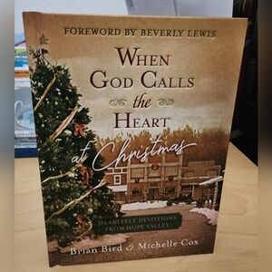 When God Calls the Heart at Christmas: Heartfelt Devotions from Hope Valley